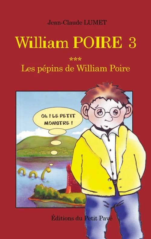 Les pépins de William Poire : humour