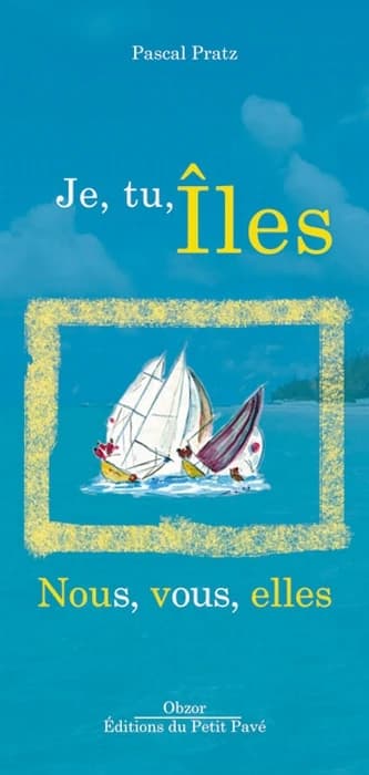Je, tu, îles : nous, vous, elles