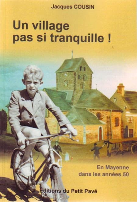 Un village pas si tranquille !