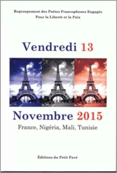 Vendredi 13, novembre 2015 : France, Nigéria, Tunisie : 82 titres, 53 auteurs, 11 pays francophones