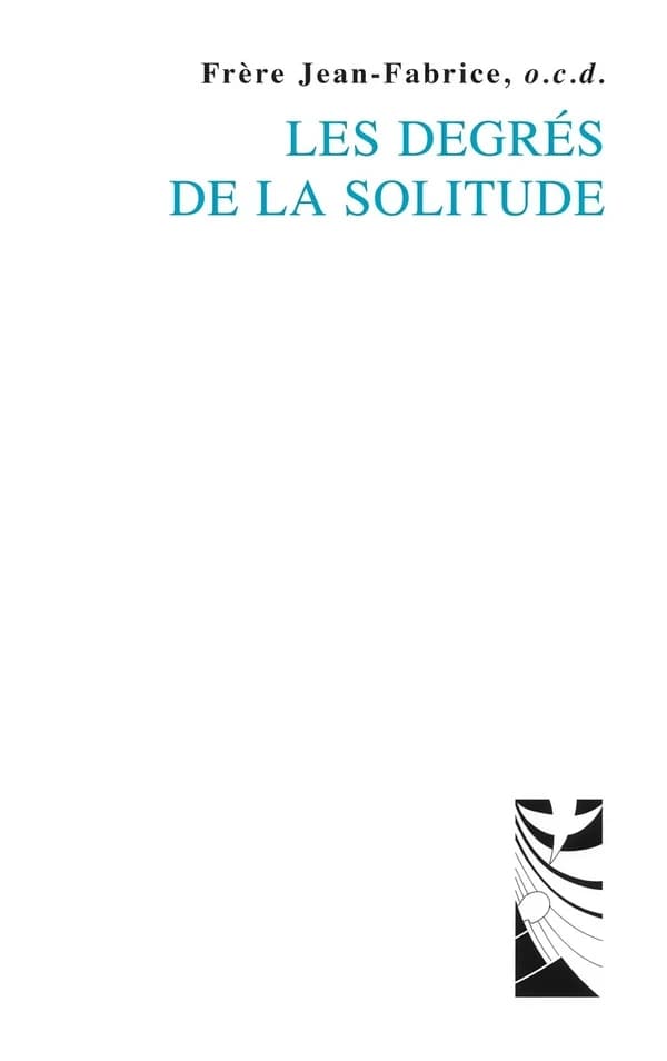Les degrés de la solitude