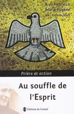 Au souffle de l'Esprit, prière et action