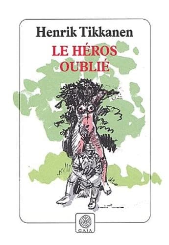 Le héros oublié : roman