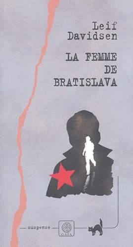 La femme de Bratislava : roman
