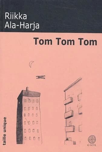 Tom Tom Tom : roman