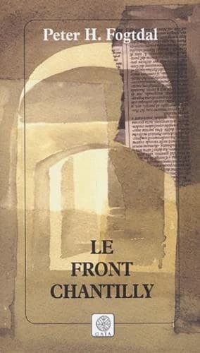 Le front chantilly : roman