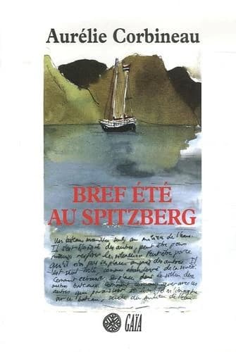 Bref été au Spitzberg : récit