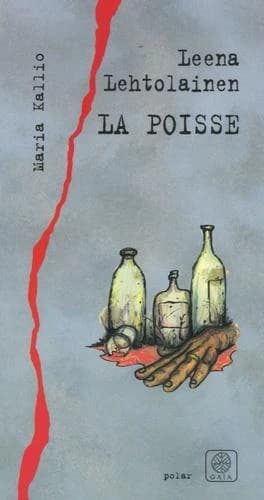 La poisse : roman