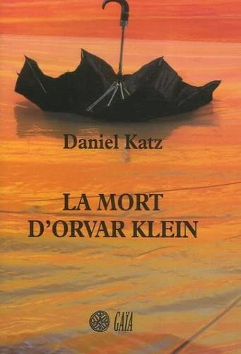 La mort d'Orvar Klein : roman