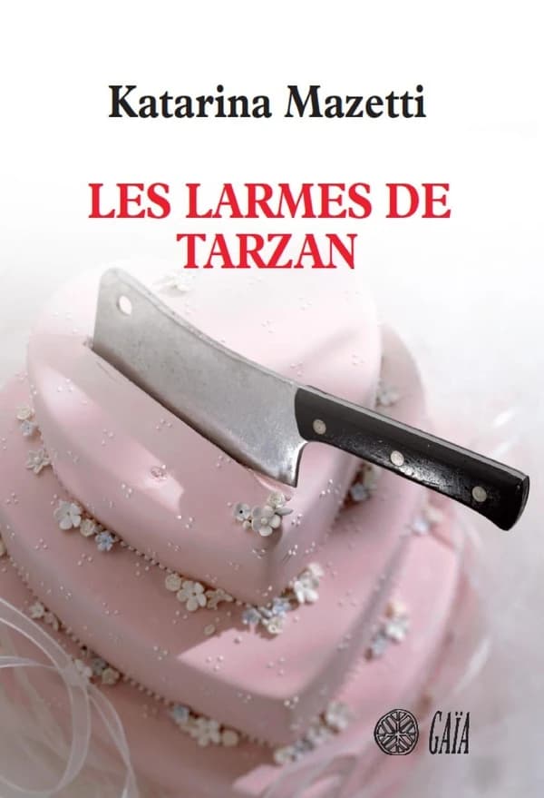 Les larmes de Tarzan : roman