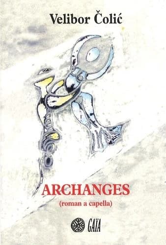Archanges : roman a capella