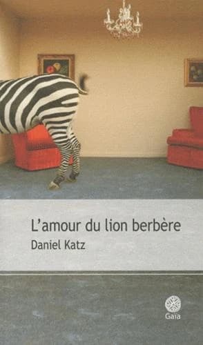 L'amour du lion berbère : et autres récits