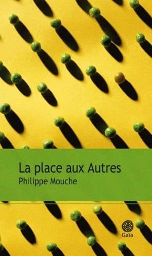 La place aux autres : roman