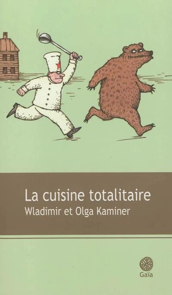 La cuisine totalitaire : roman