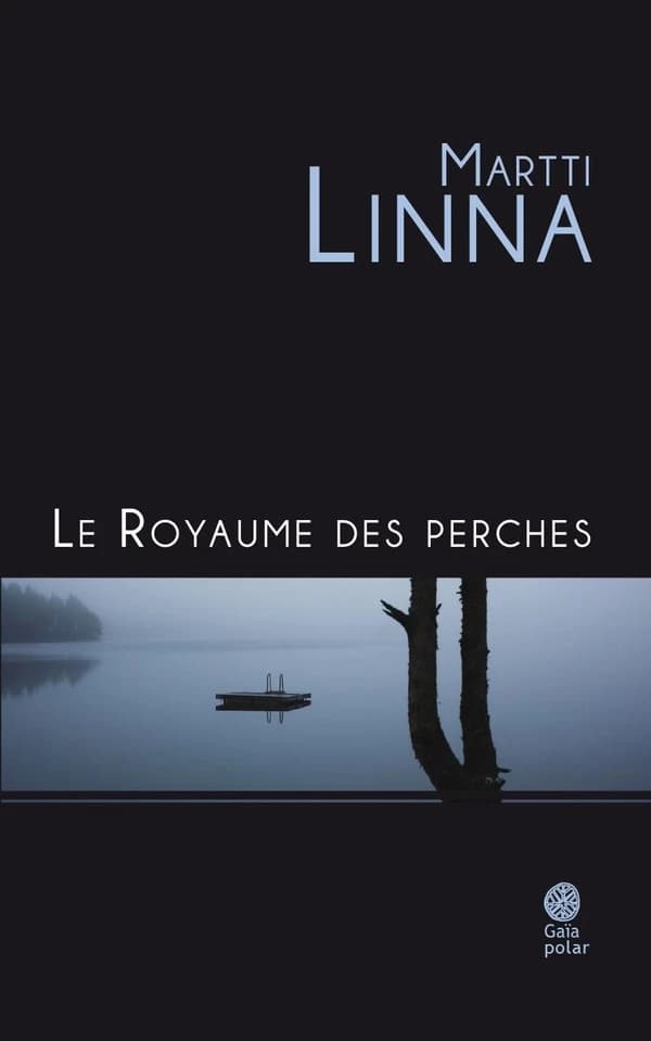 Le royaume des perches : roman