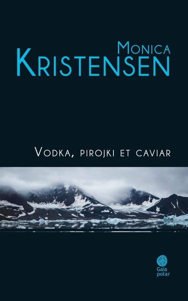 Vodka, pirojki et caviar : roman