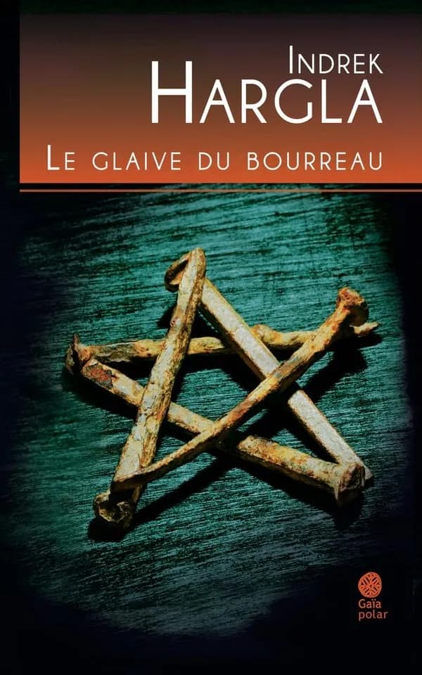 Le glaive du bourreau : roman