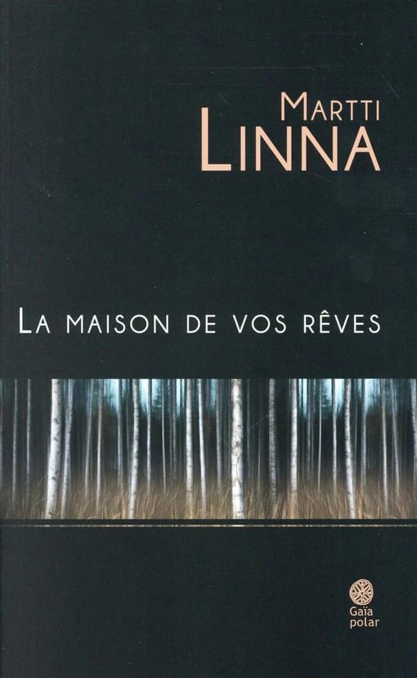 La maison de vos rêves : roman