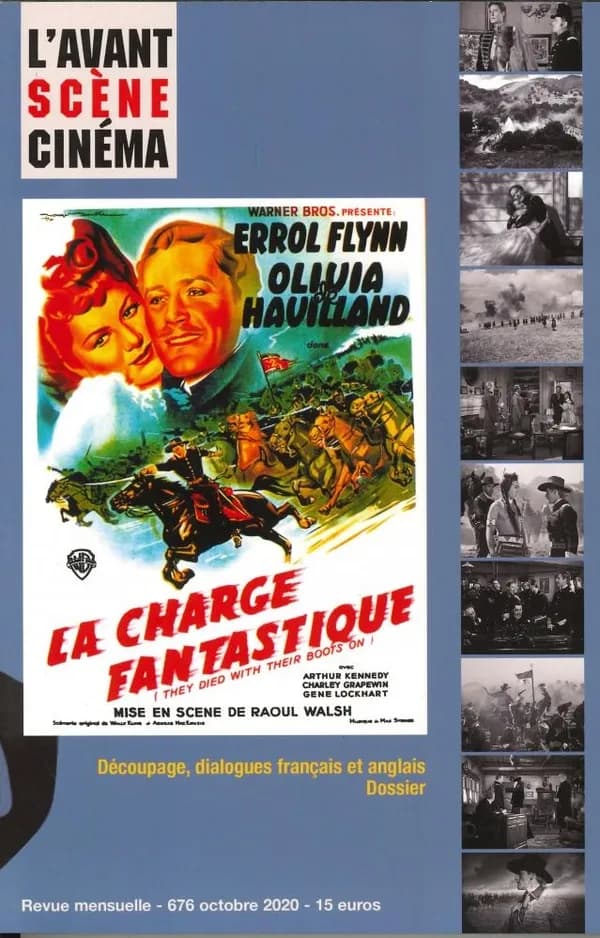 La charge fantastique : (They died with their boots on) : mise en scène de Raoul Walsh : découpage, dialogues français et anglais : dossier