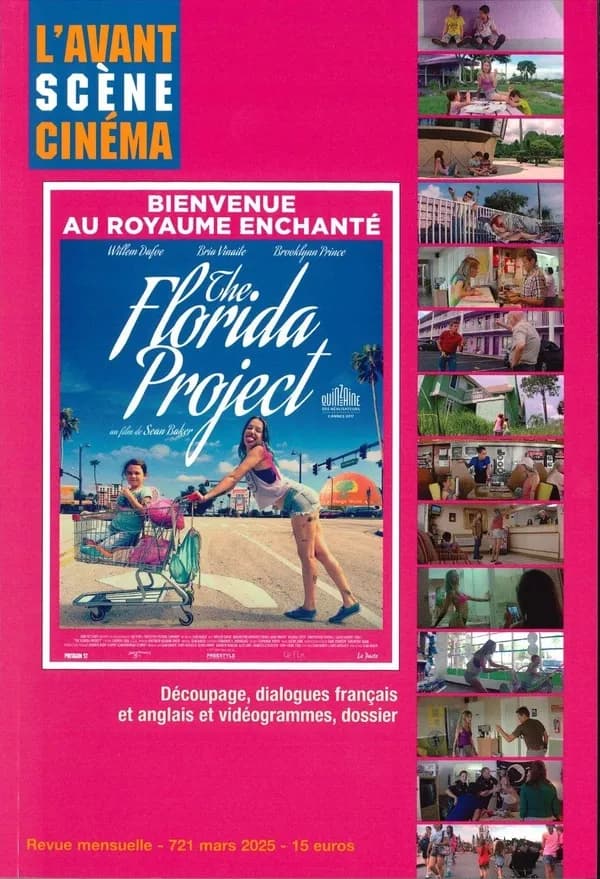 The Florida Project : découpage, dialogues français et anglais et vidéogrammes, dossier
