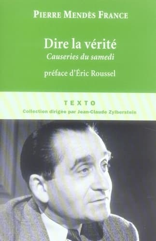Dire la vérité : causeries du samedi, juin 1954-février 1955