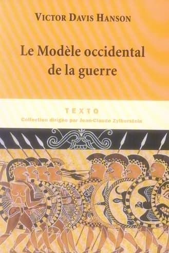 Le modèle occidental de la guerre : la bataille d'infanterie dans la Grèce classique
