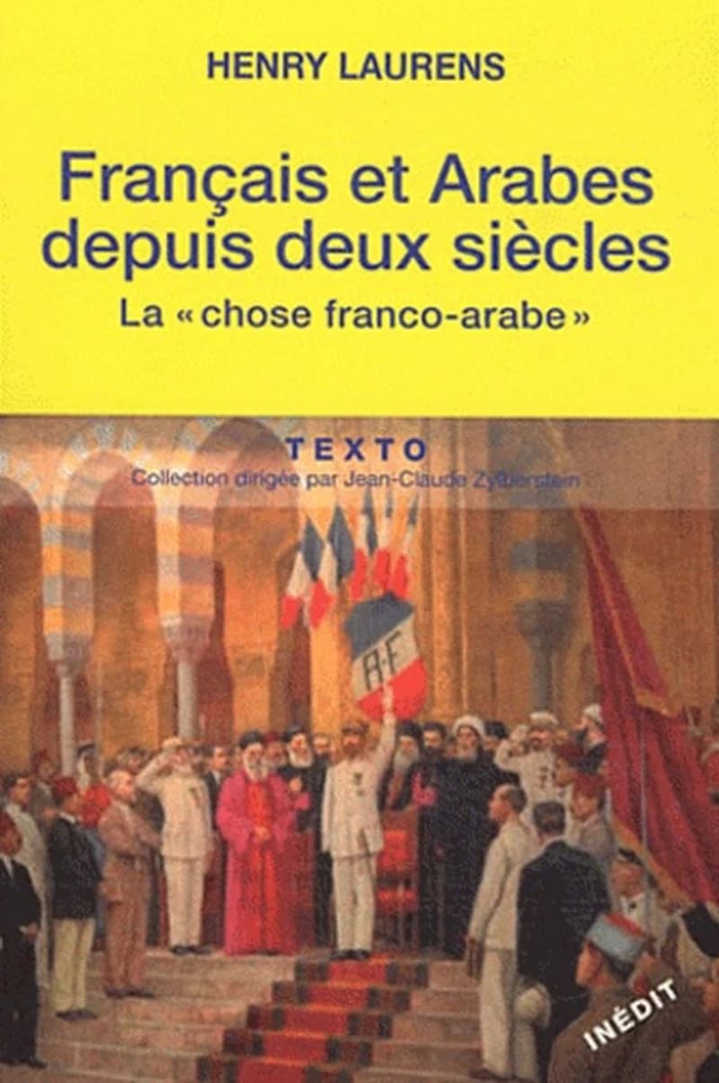 Français et Arabes depuis deux siècles
