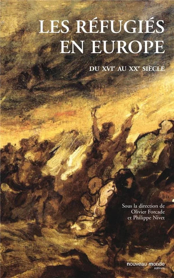Les réfugiés en Europe du XVIe au XXe siècle : actes du colloque du Centre d'histoire des sociétés, des sciences et des conflits de l'Université de Picardie Jules Verne, tenu à Amiens les 23 et 24 mars 2007
