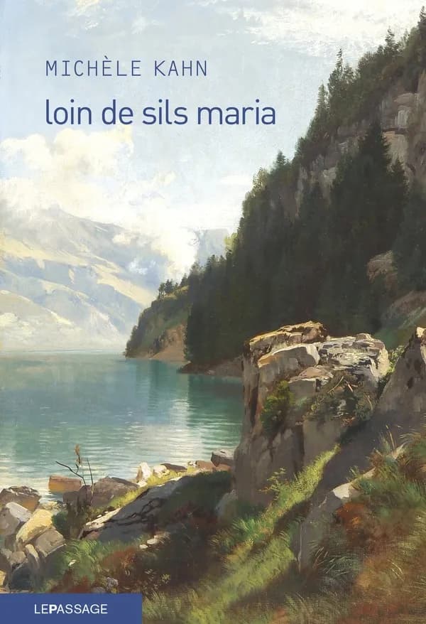 Loin de Sils Maria : la prodigieuse ascension de Johann Josty : roman