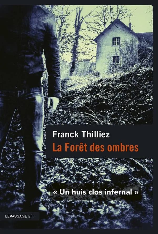 La forêt des ombres : thriller