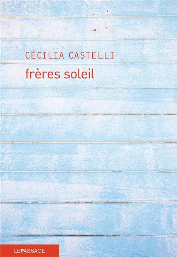 Frères soleil : roman