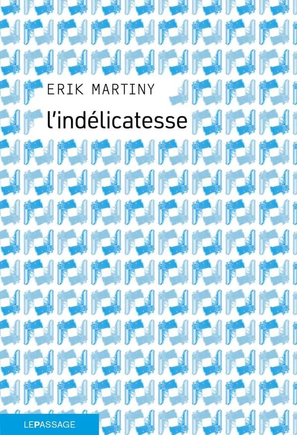 L'indélicatesse : roman
