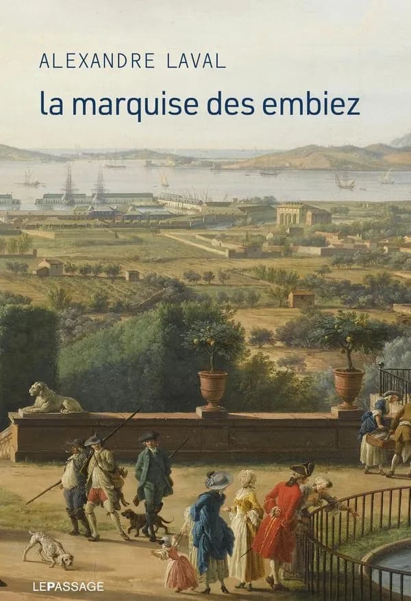 La marquise des Embiez : roman