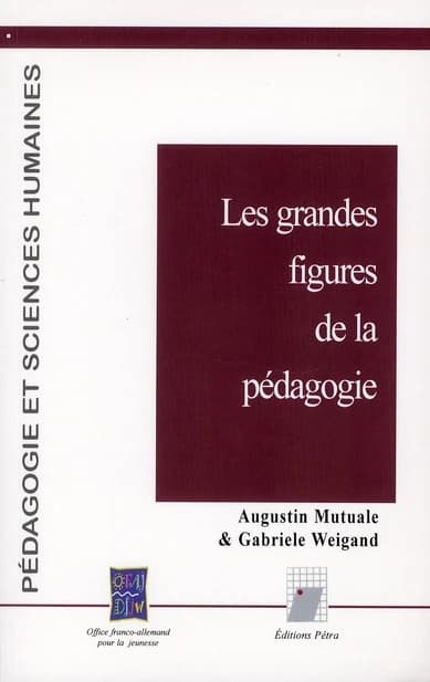 Les grandes figures de la pédagogie