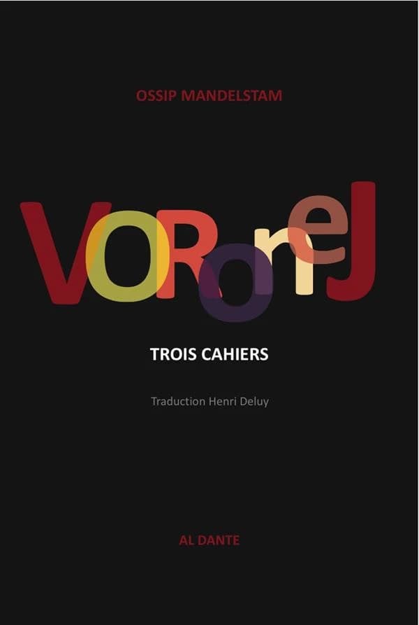 Voronej : choix ; & L'épigramme contre Staline ; plus Poème à Staline