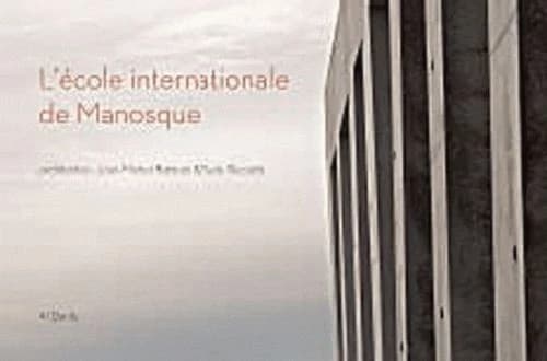 L'École internationale de Manosque : architectes, Rudy Ricciotti, Jean-Michel Battesti