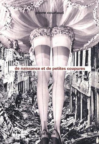 De naissance et de petites coupures