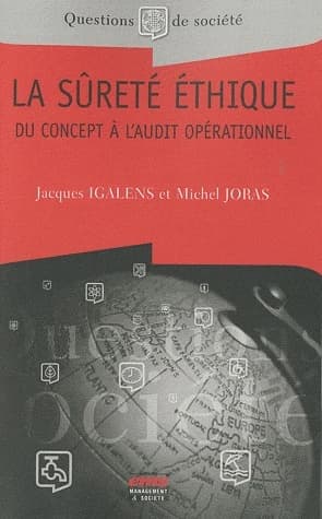 La sûreté éthique : du concept à l'audit opérationnel