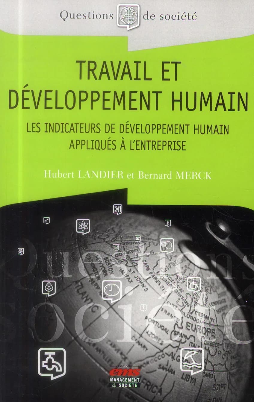 Travail et développement humain : les indicateurs de développement humain appliqués à l'entreprise