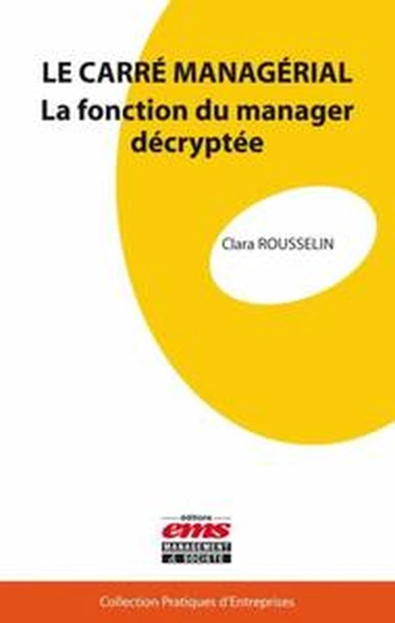 Le carré managérial : la fonction du manager décryptée