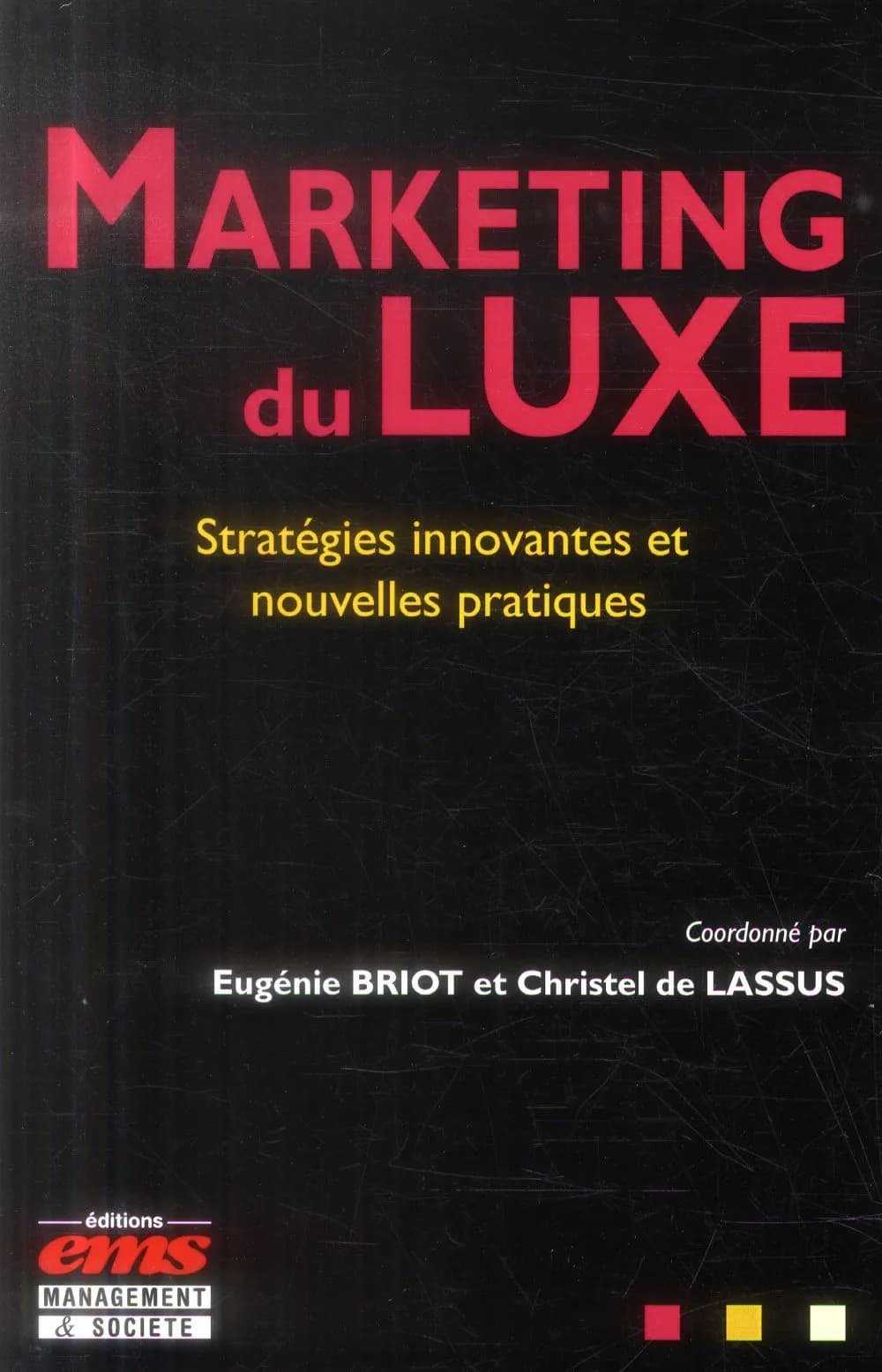 Marketing du luxe : stratégies innovantes et nouvelles pratiques