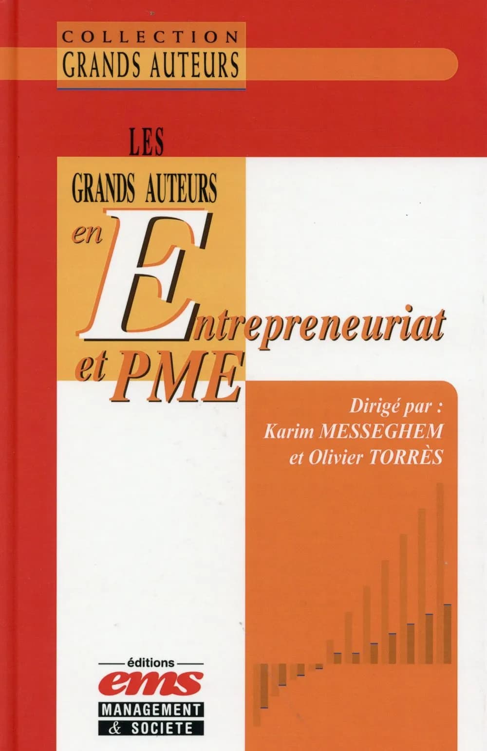 Les grands auteurs en entrepreneuriat et PME