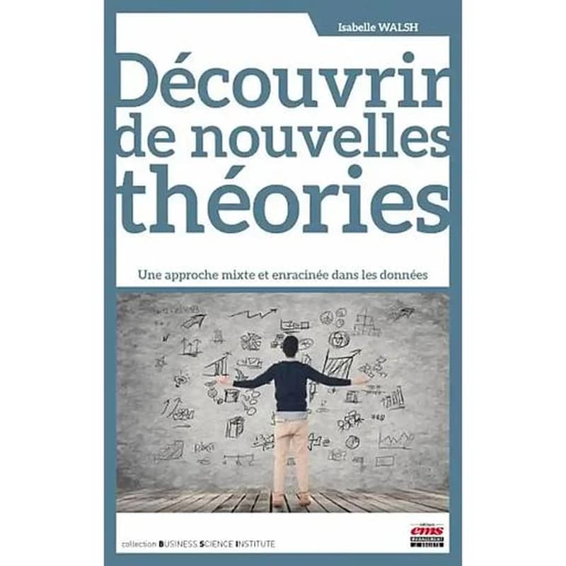 Découvrir de nouvelles théories