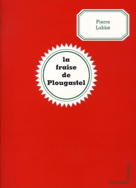 La fraise de Plougastel
