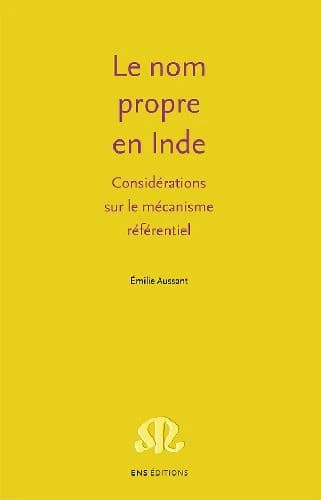 Le nom propre en Inde : considérations sur le mécanisme référentiel