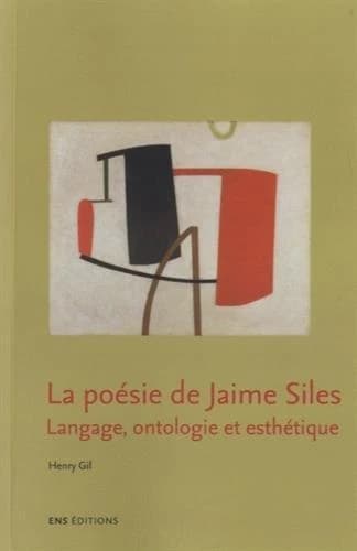 La poésie de Jaime Siles : langage, ontologie et esthétique