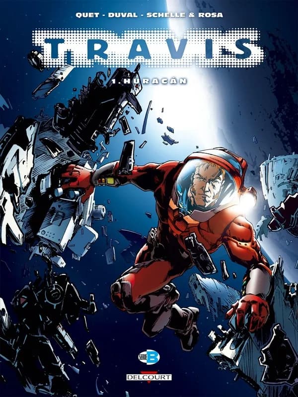 Travis, tome 1 : Huracan
