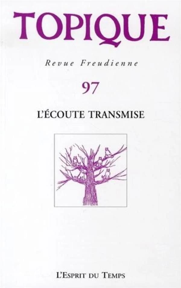 L'écoute transmise