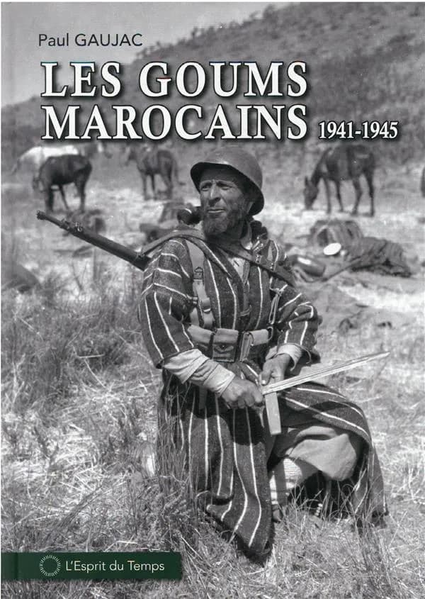 Les Goums marocains pendant la Seconde guerre mondiale : 1941-1945