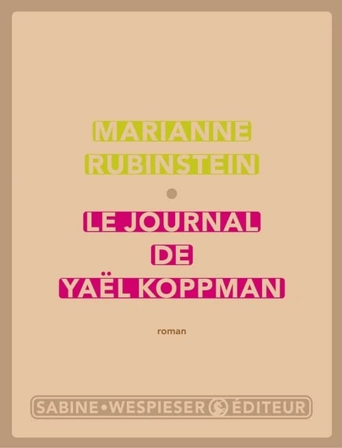 Le journal de Yaël Koppman : roman